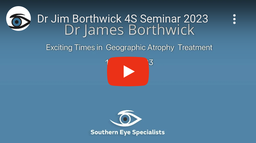 4S Video – Exciting times in Geographic Atrophy treatment – Dr James Borthwick